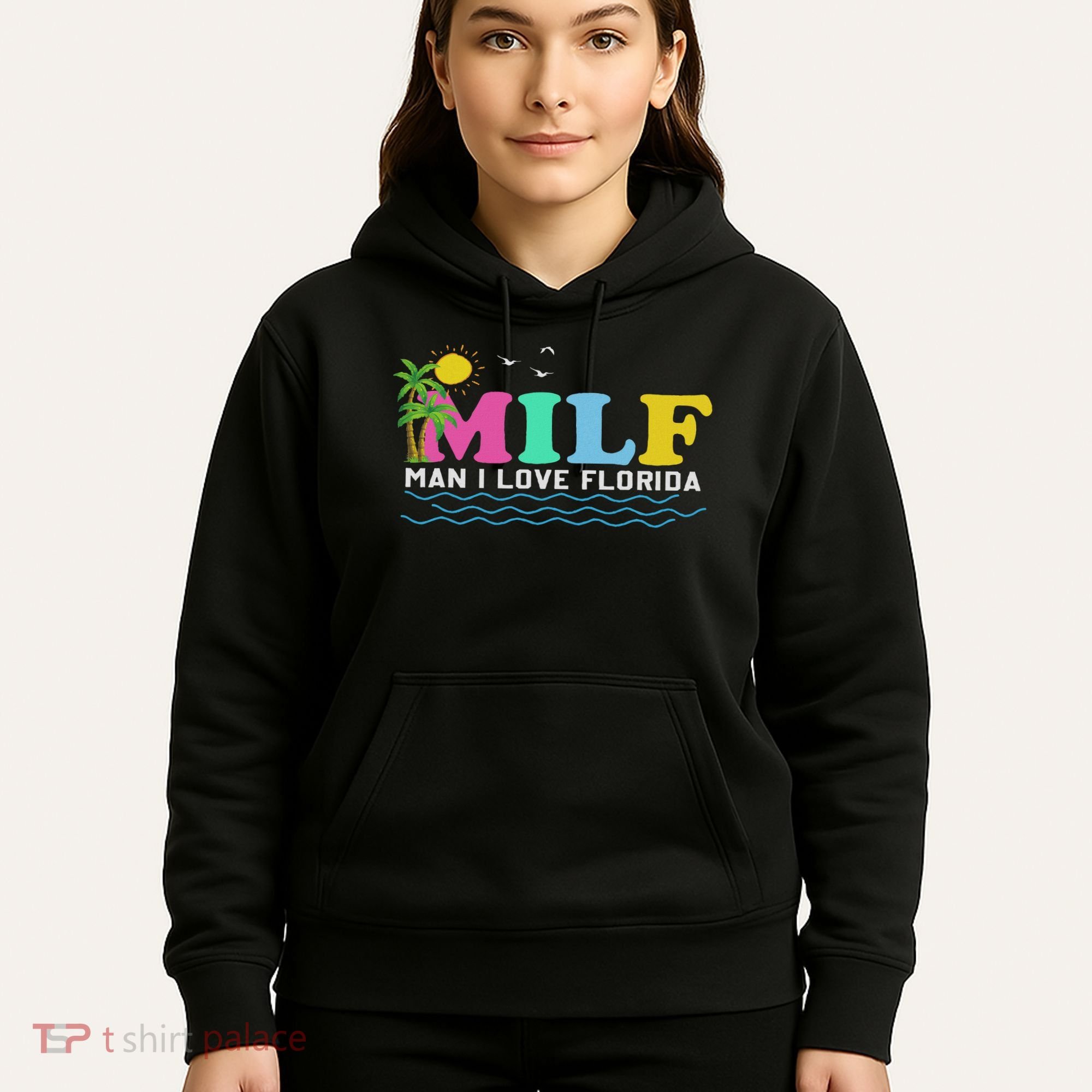 Milf Man I Love Florida Beach Summer Vacation Palm Tree Hoodie