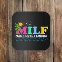 Milf Man I Love Florida Beach Summer Vacation Palm Tree Coaster thumb 0