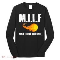 Man M I L F I Love F.I.R.E.B.A.L.L Long Sleeve Shirt thumb 0
