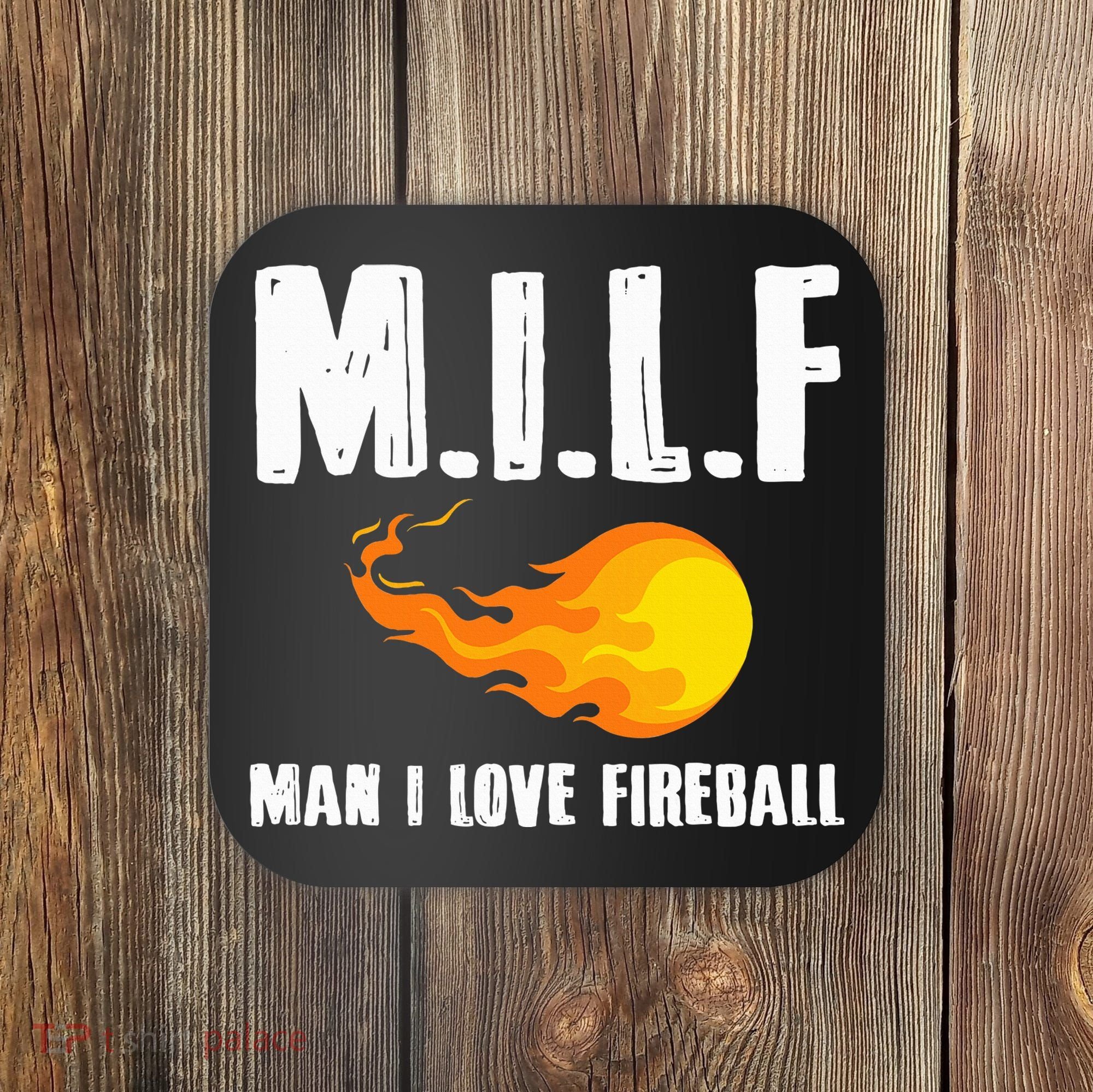 Man M I L F I Love F.I.R.E.B.A.L.L Coaster