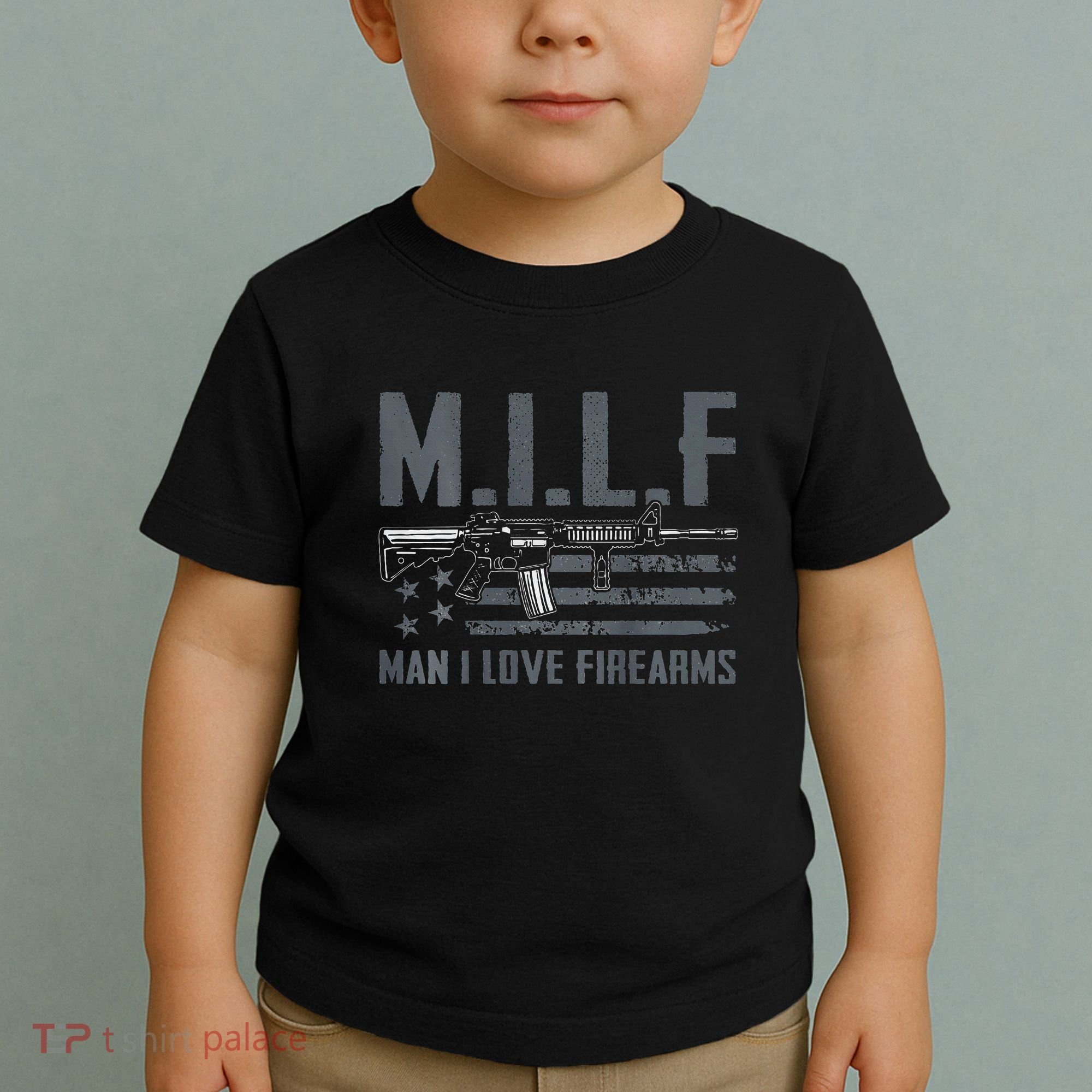 M.I.L.F Man I Love Firearms Funny Rifle Pro Gun Toddler T-Shirt