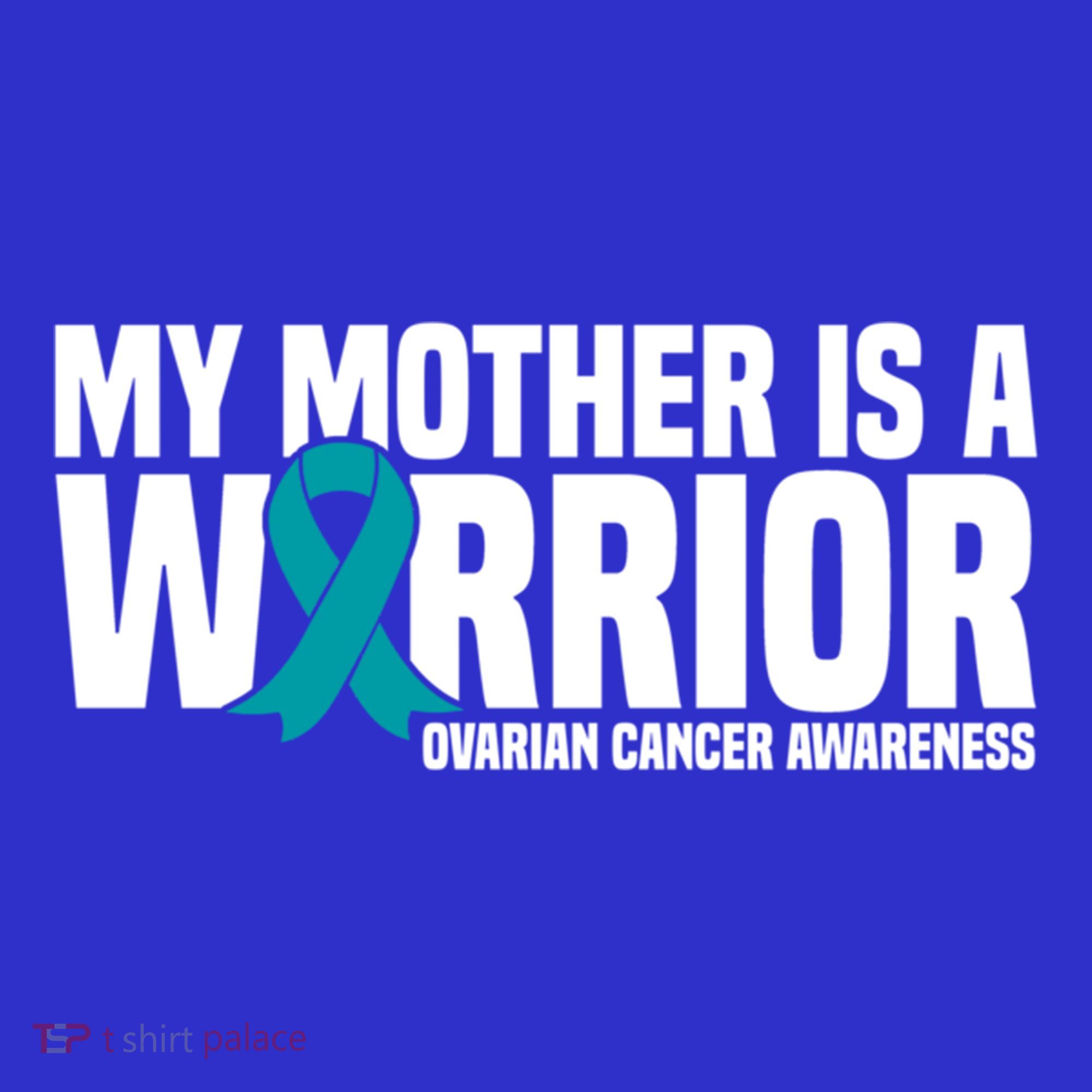 My Mother Is A Warrior Teal Ribbon Ovarian Cancer Awareness Funny Gift Women's Tank Top