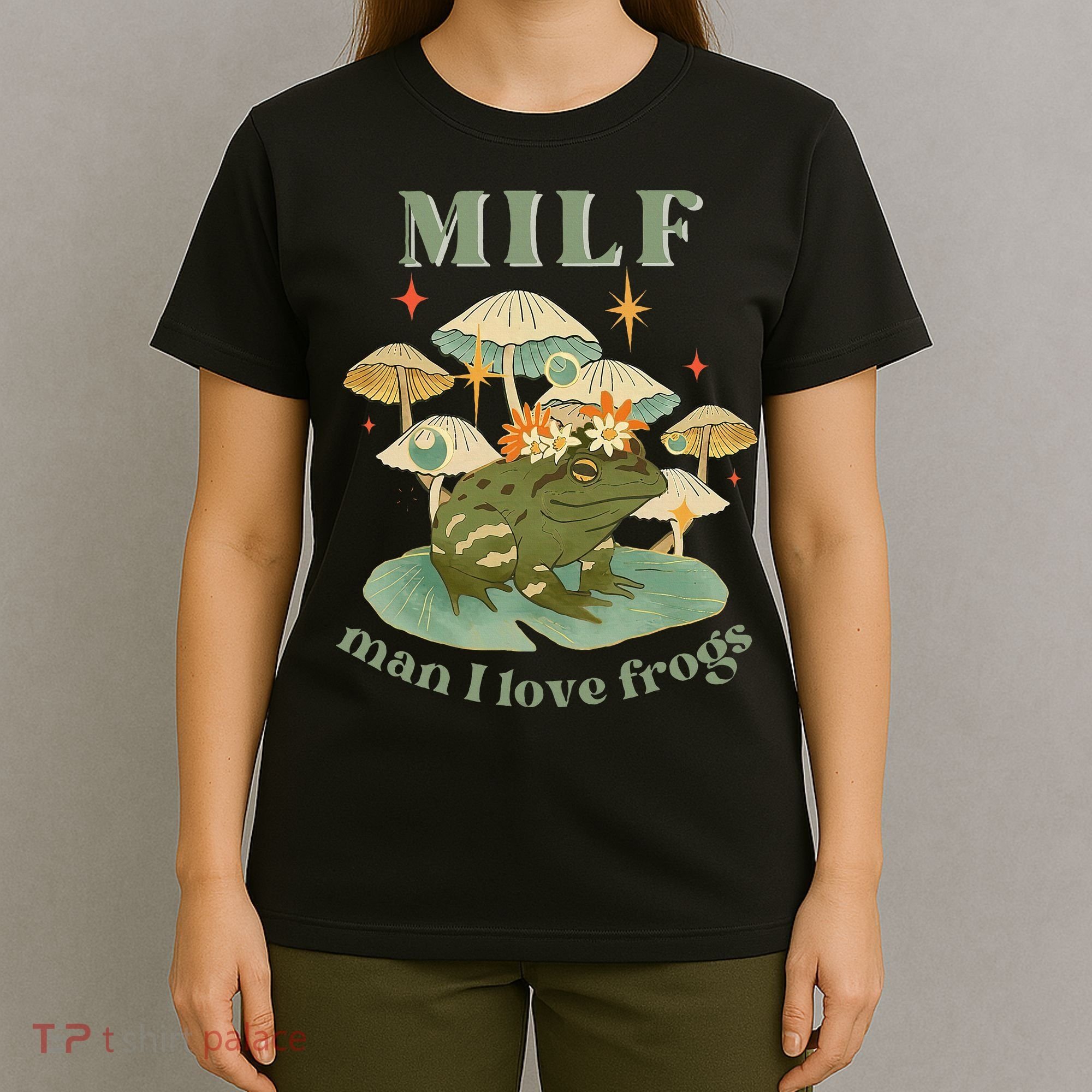 Milf Man I Love Frogs Vintage Retro Frog And Fungi Mushroom T-Shirt