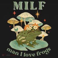Milf Man I Love Frogs Vintage Retro Frog And Fungi Mushroom T-Shirt thumb 7