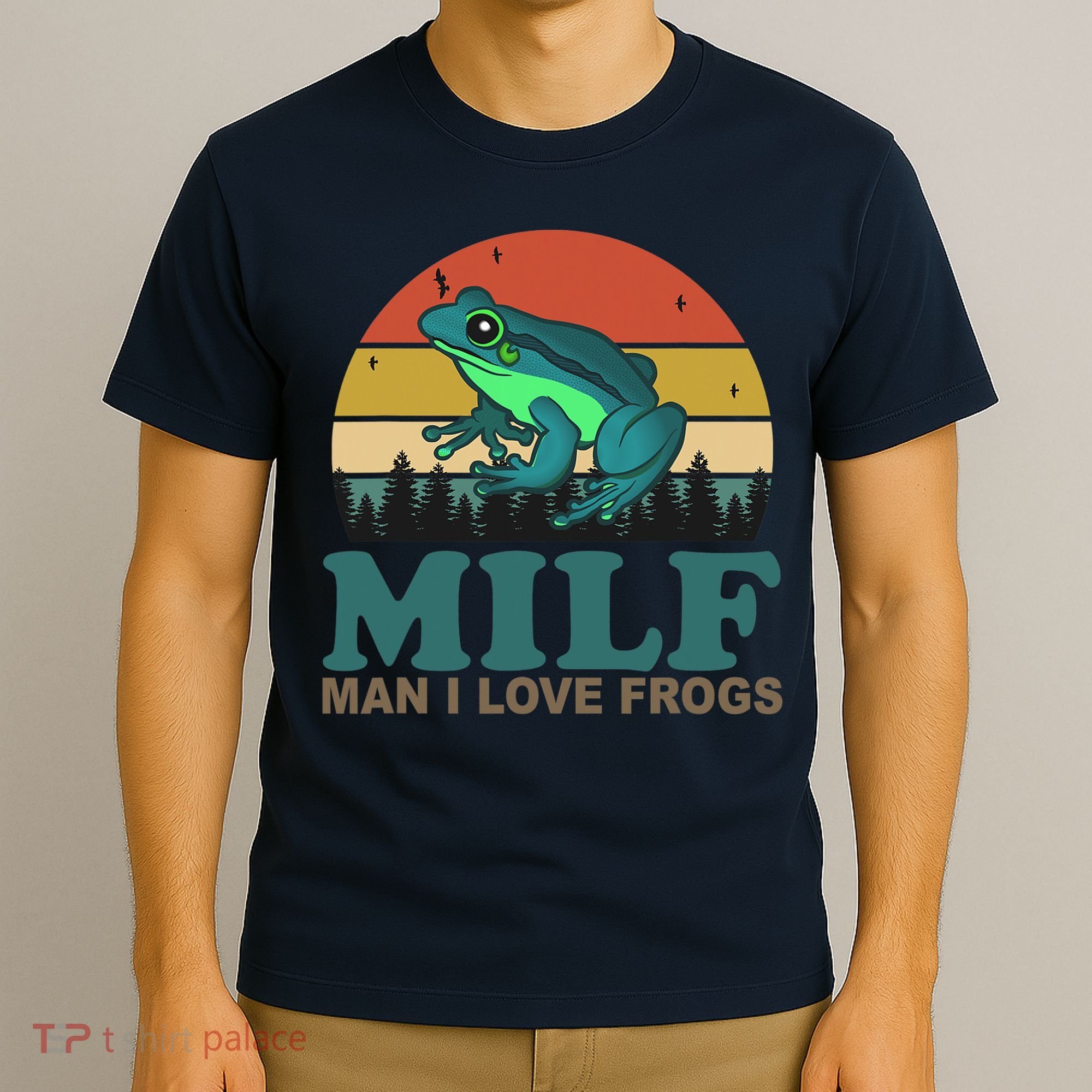 MILF Man I Love Frogs Funny Saying Frog Amphibian Lovers T-Shirt