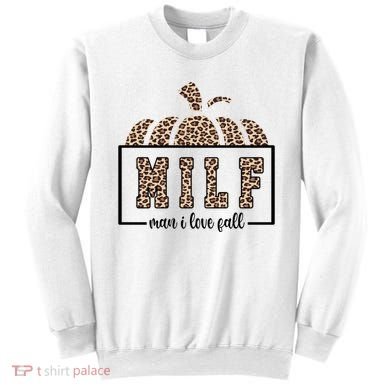 MILF Man I Love Fall Cheetah Pumpkin Cute Sweatshirt
