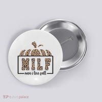 MILF Man I Love Fall Cheetah Pumpkin Cute Button thumb 0