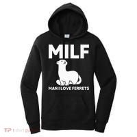 MILF Man I Love Ferrets Funny Ferret Women's Hoodie thumb 0