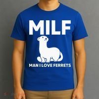 MILF Man I Love Ferrets Funny Ferret T-Shirt thumb 3