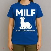 MILF Man I Love Ferrets Funny Ferret T-Shirt thumb 4