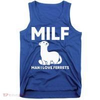 MILF Man I Love Ferrets Funny Ferret Tank Top thumb 0