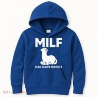 MILF Man I Love Ferrets Funny Ferret Kids Hoodie thumb 0