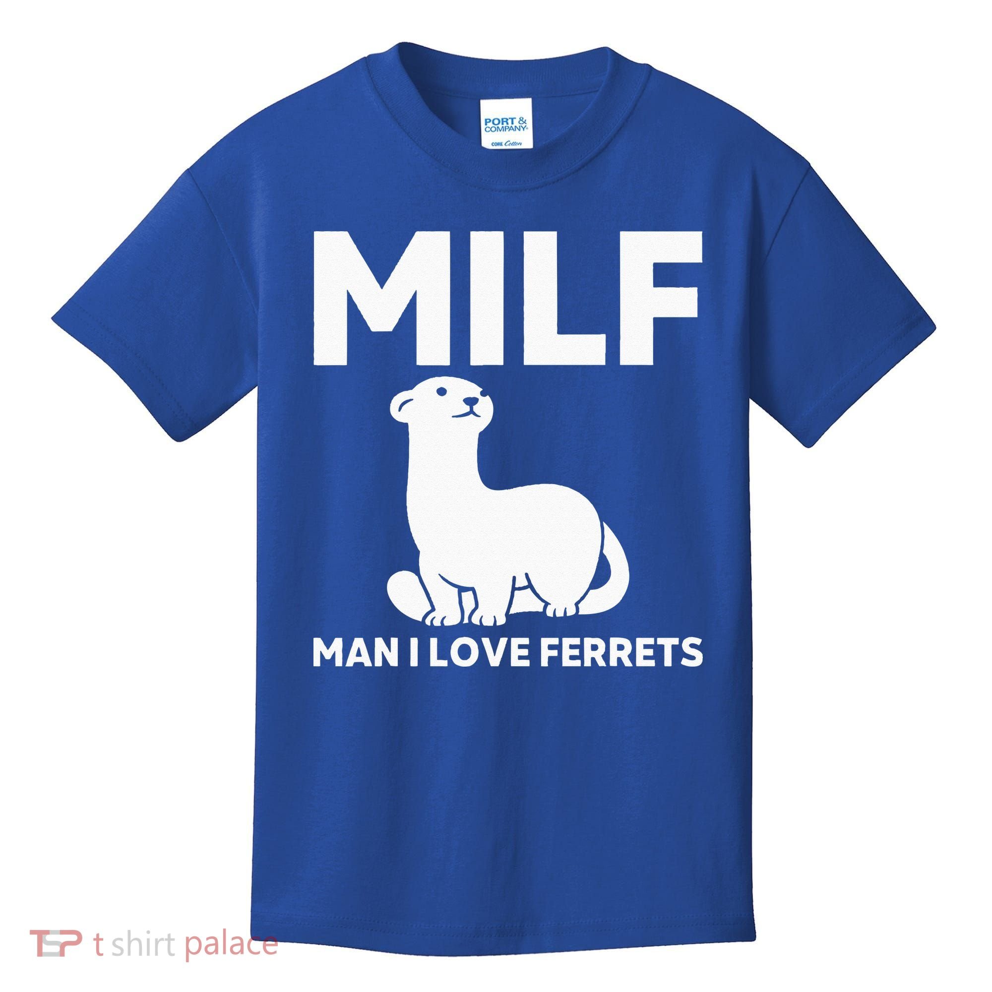 MILF Man I Love Ferrets Funny Ferret Kids T-Shirt