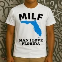 Milf Man I Love Florida Funny Miami United States Tampa T-Shirt thumb 3