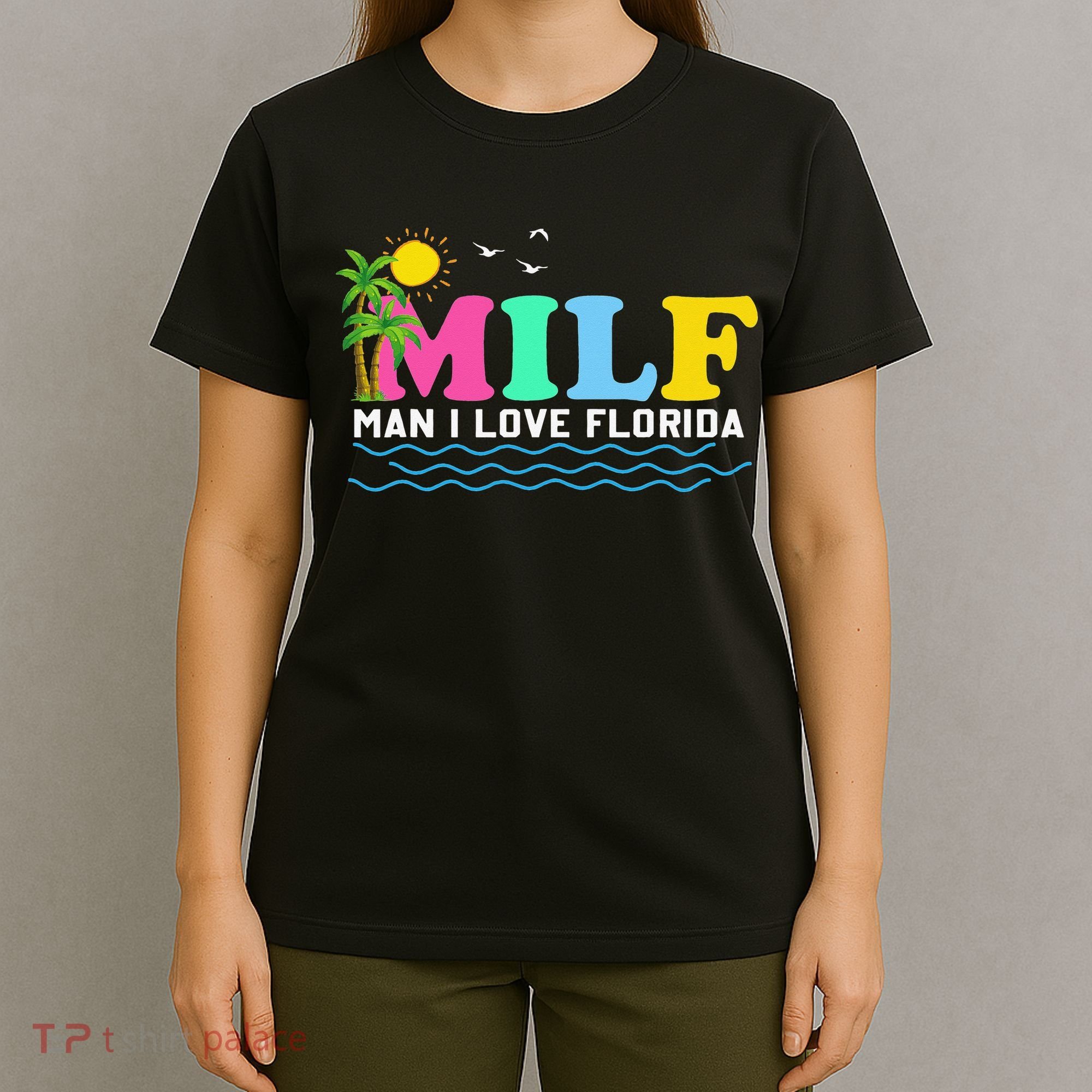 MILF Man I Love Florida Beach Summer Vacation Palm Tree T-Shirt
