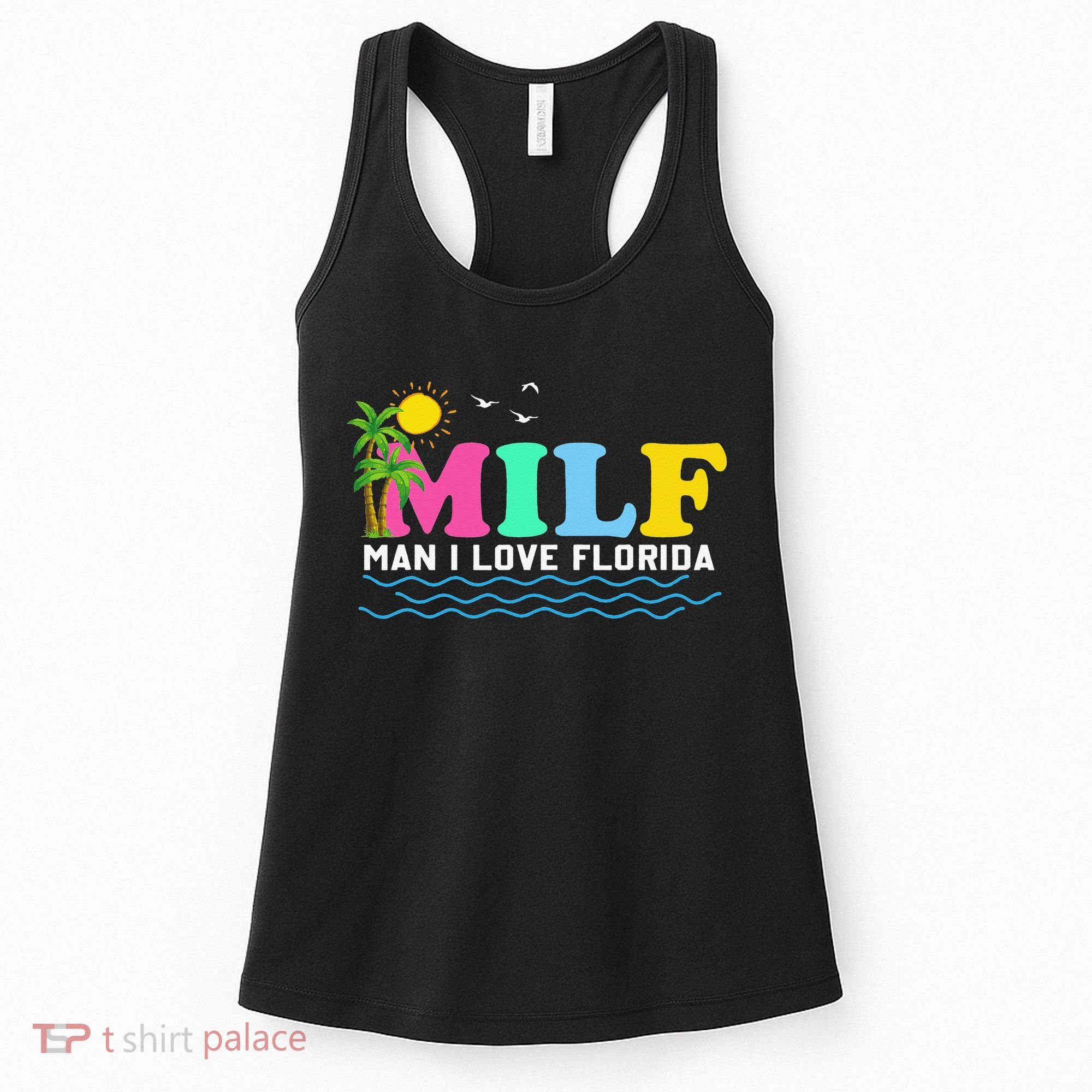 MILF Man I Love Florida Beach Summer Vacation Palm Tree Women's Tank Top