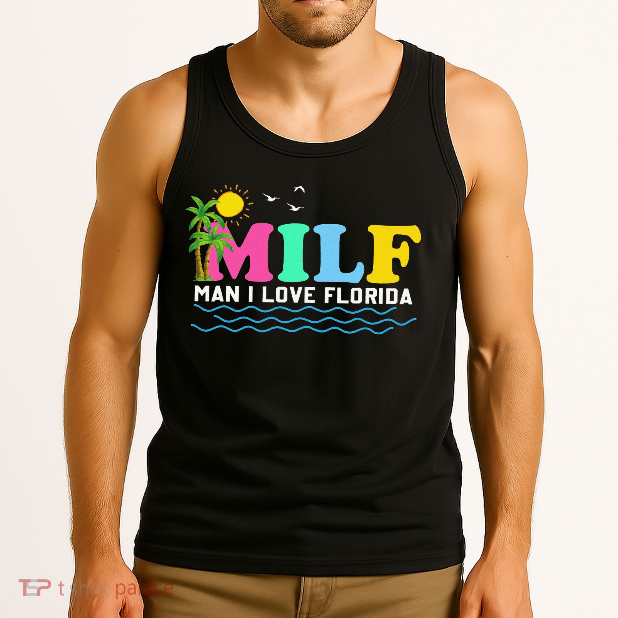 MILF Man I Love Florida Beach Summer Vacation Palm Tree Tank Top