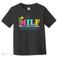 MILF Man I Love Florida Beach Summer Vacation Palm Tree Toddler T-Shirt thumb 0