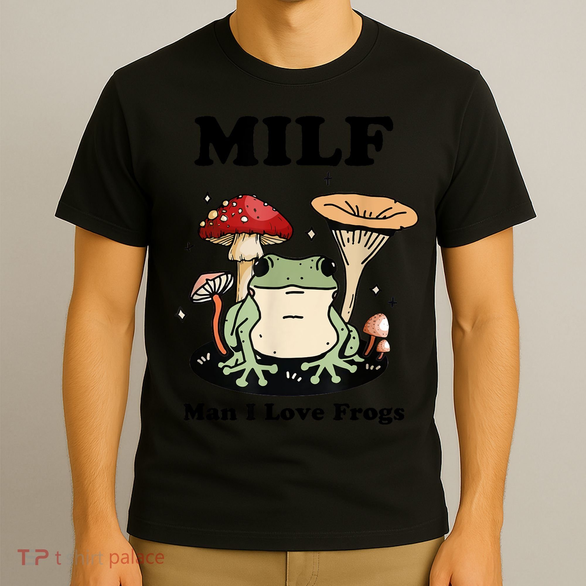 Milf Man I Love Frogs Vintage Retro Frog And Fungi Mushroom T-Shirt