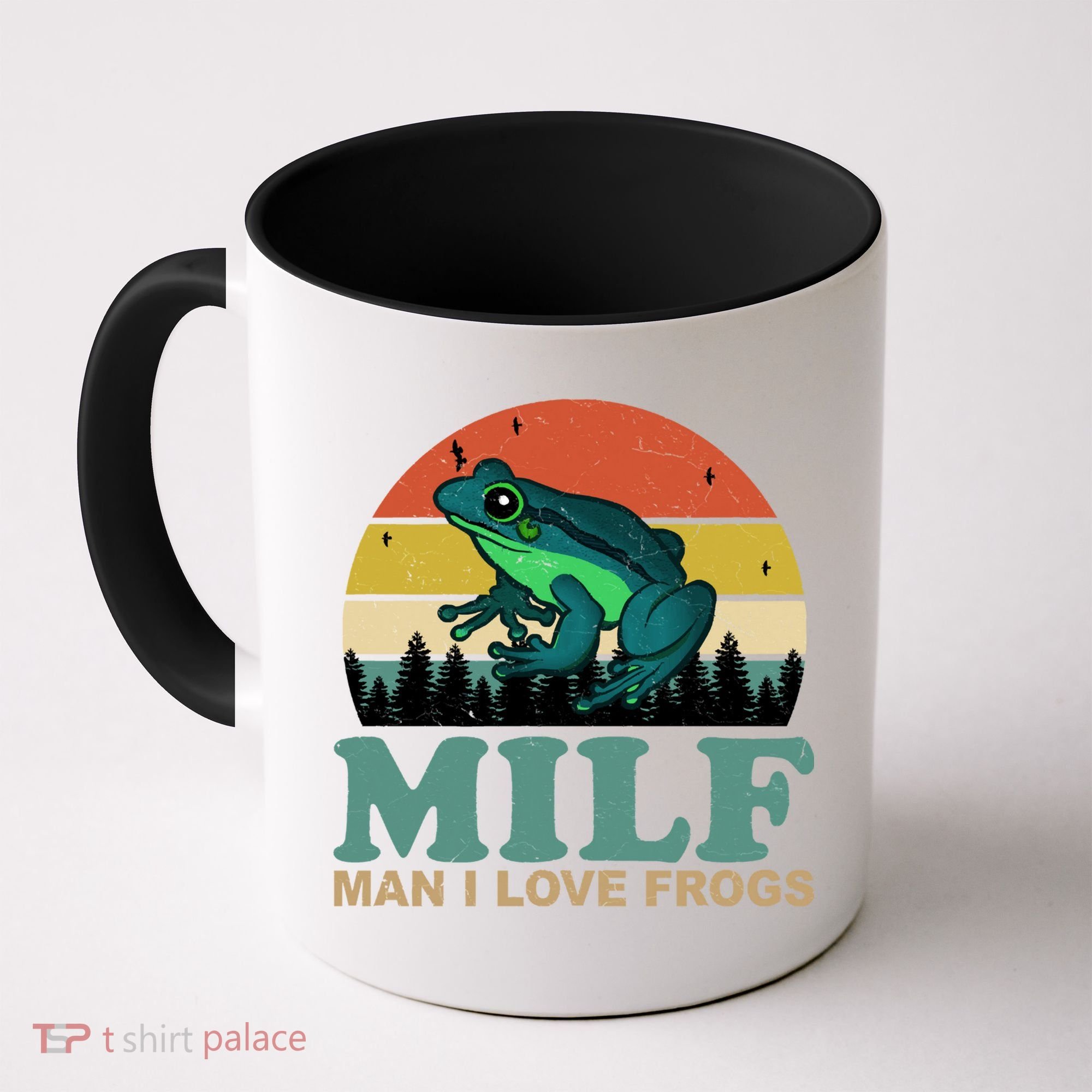 Milf Man I Love Frogs Funny Amphibian Lovers Coffee Mug
