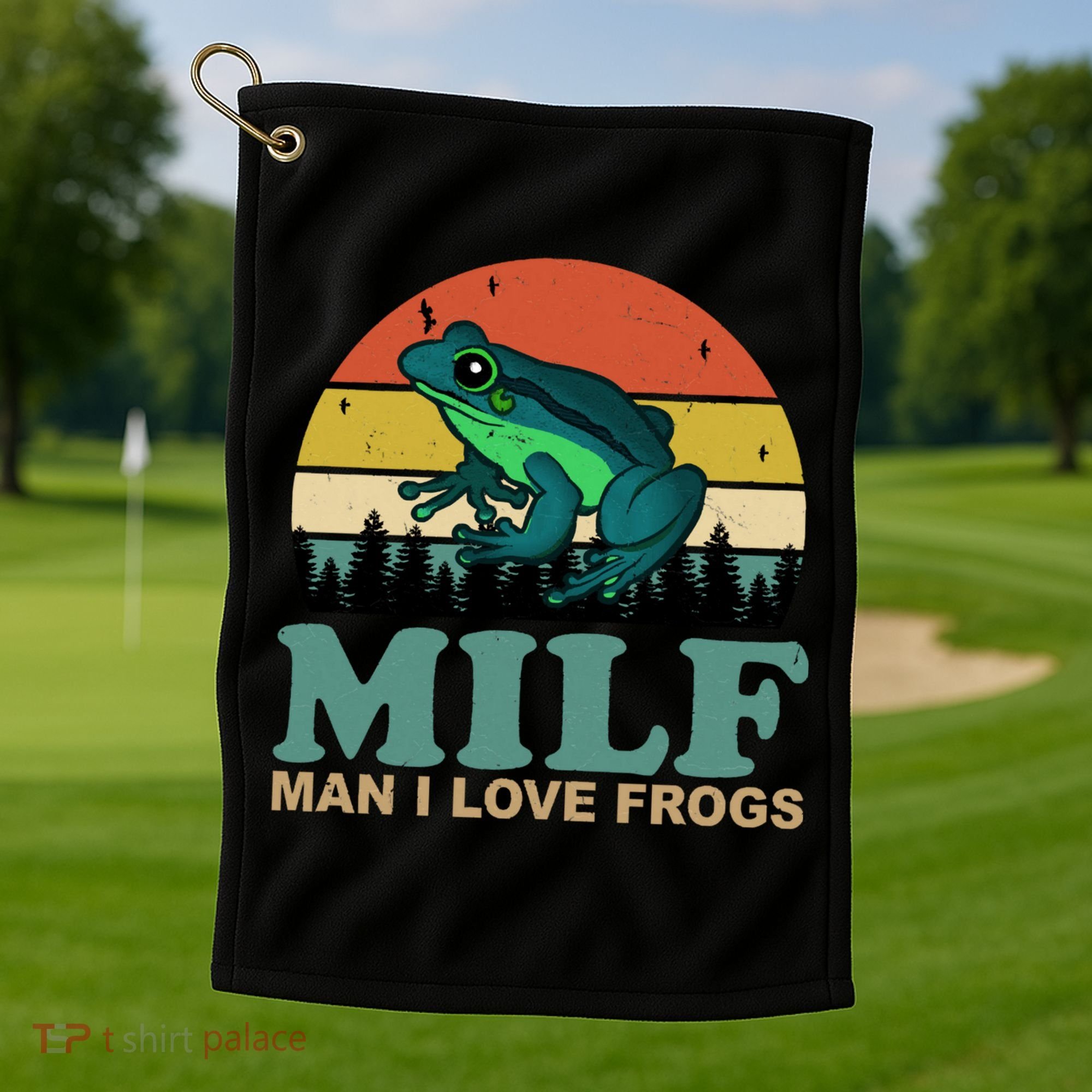 Milf Man I Love Frogs Funny Amphibian Lovers Golf Towel