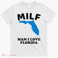 MILF Man I Love Florida Funny Miami United States Tampa T-Shirt thumb 0