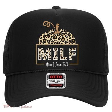 MILF Man I Love Fall Leopard Pumpkin Funny Hat