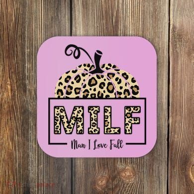 MILF Man I Love Fall Leopard Pumpkin Funny Coaster