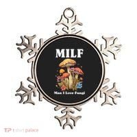 Milf Man I Love Fungi Funny Ornament thumb 0