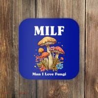 Milf Man I Love Fungi Funny Coaster thumb 0