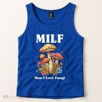 Milf Man I Love Fungi Funny Tank Top thumb 2