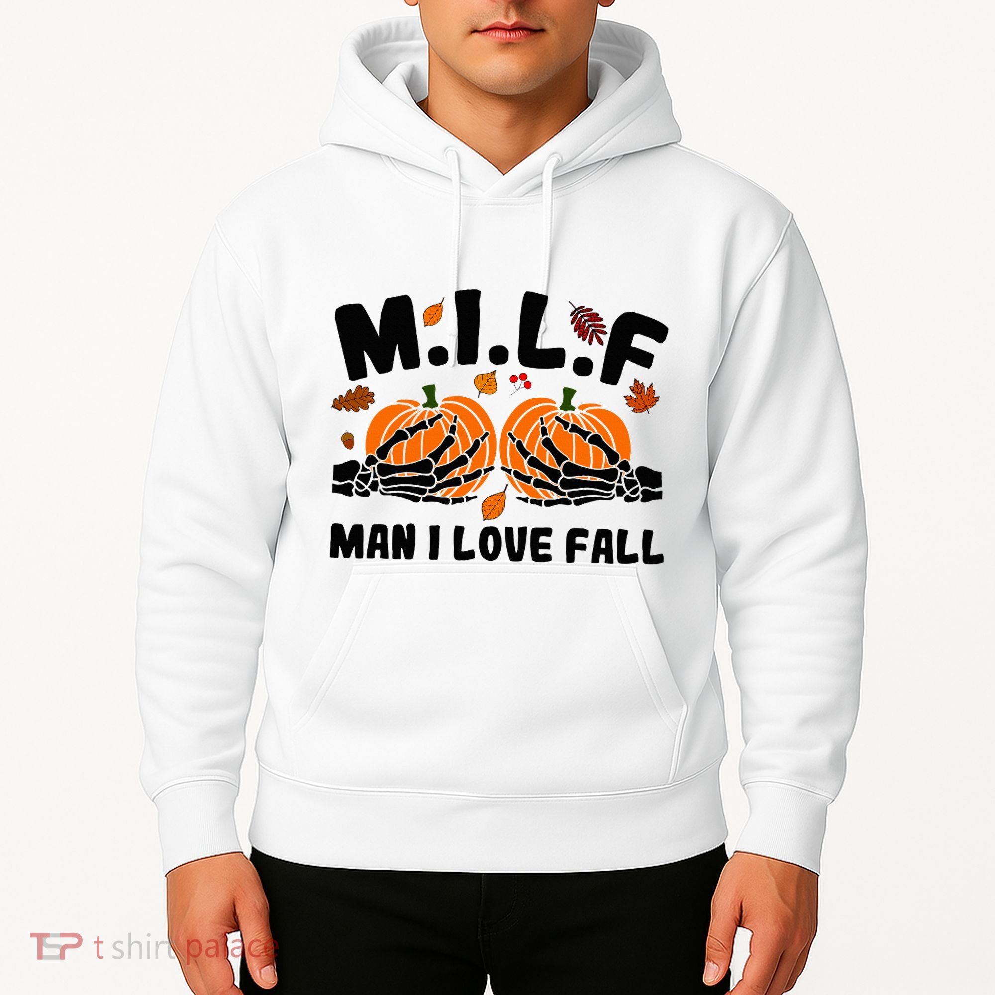Milf Man I Love Fall Skeleton Pumpkin Hand Boob Hoodie