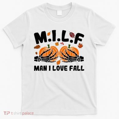 Milf Man I Love Fall Skeleton Pumpkin Hand Boob T-Shirt