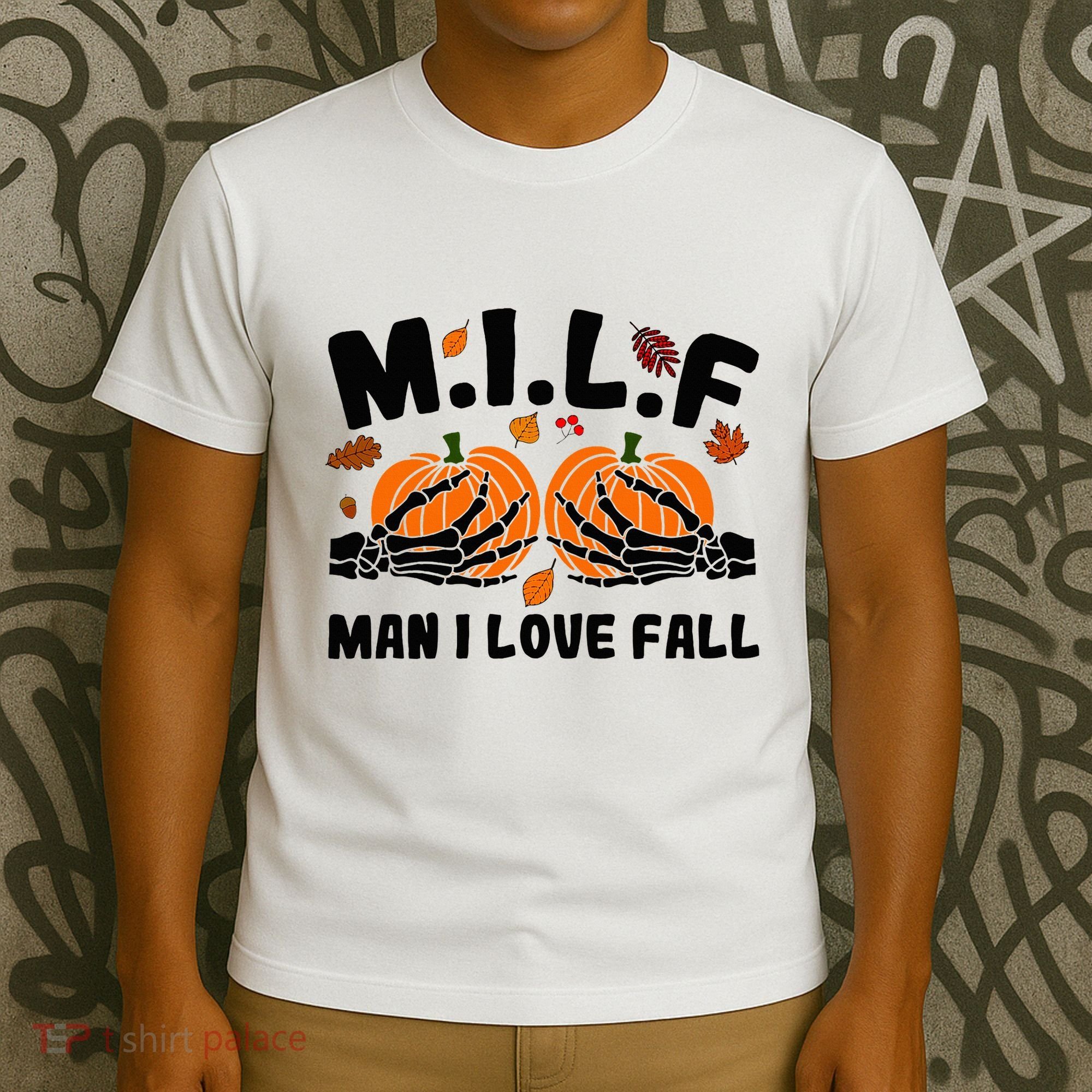 Milf Man I Love Fall Skeleton Pumpkin Hand Boob T-Shirt