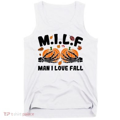 Milf Man I Love Fall Skeleton Pumpkin Hand Boob Tank Top