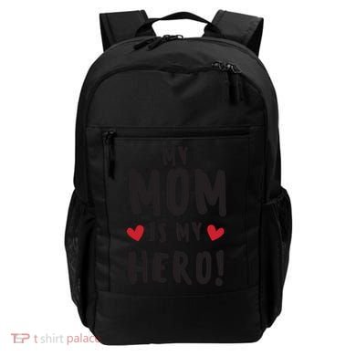 My Mom Is My Hero Backpack