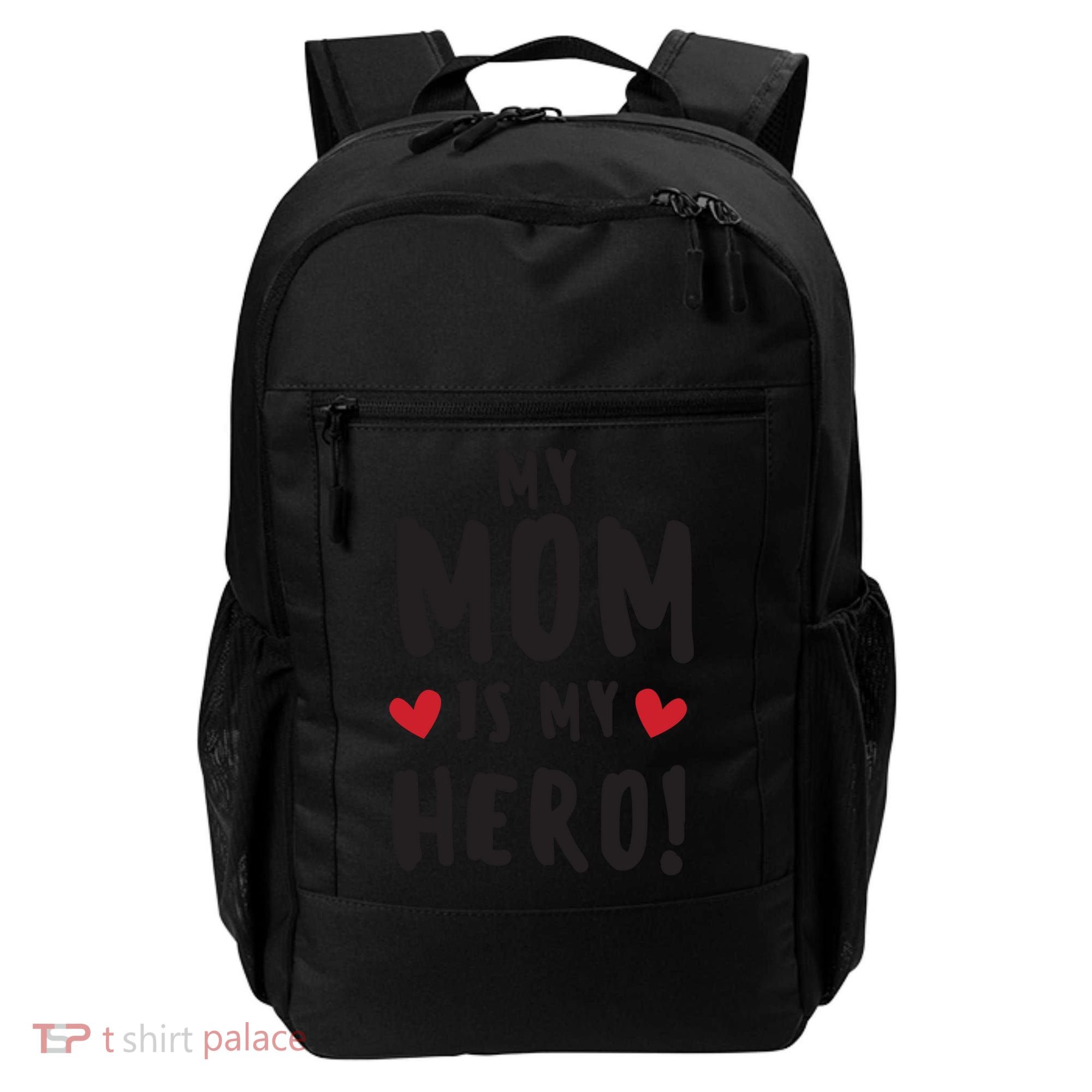 My Mom Is My Hero Backpack