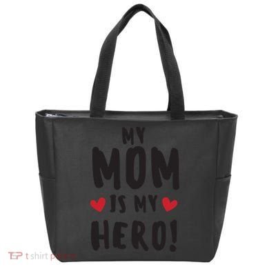 My Mom Is My Hero Tote Bag