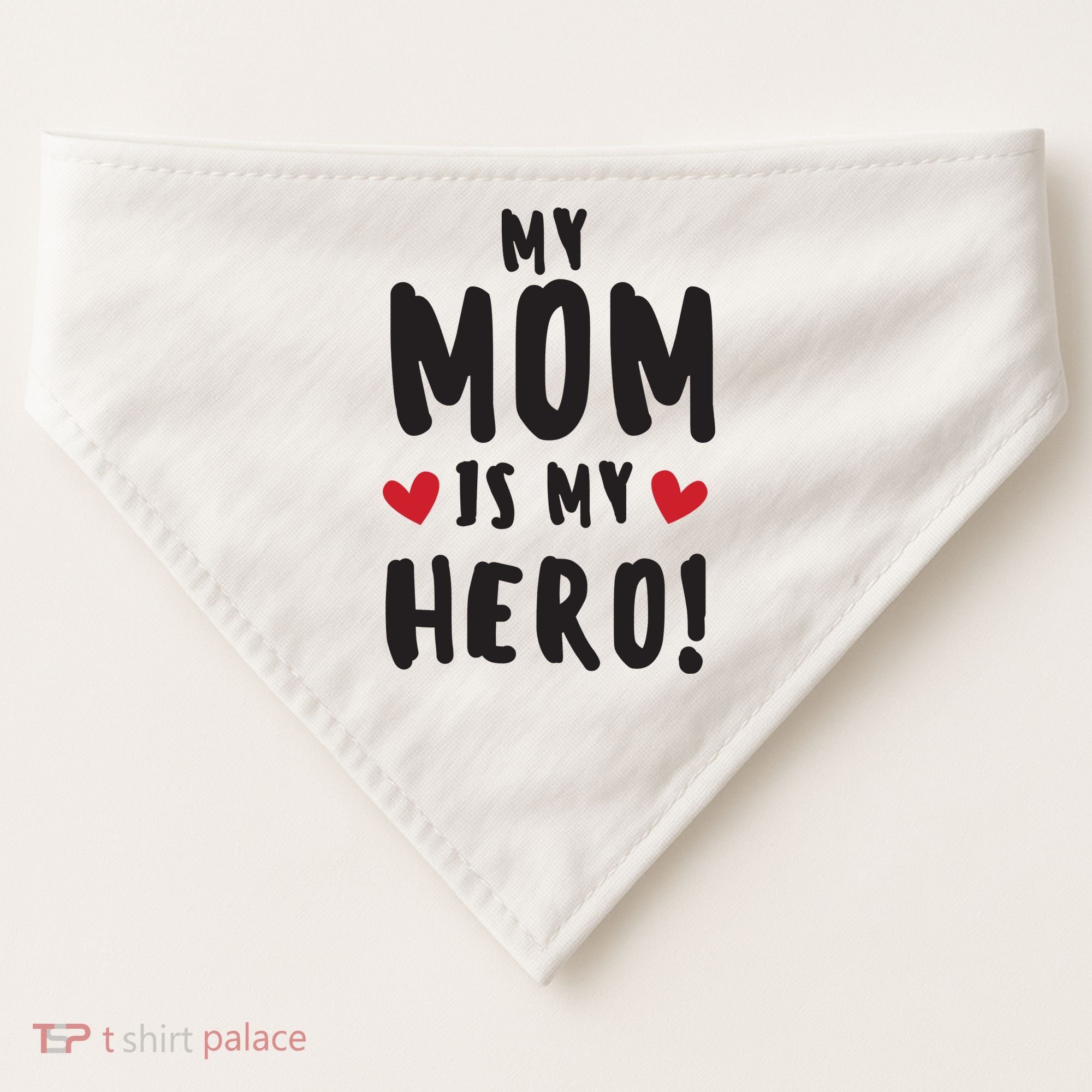 My Mom Is My Hero USA-Made Doggie Bandana