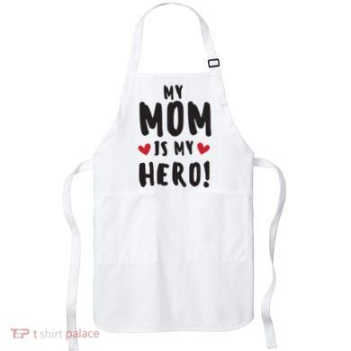 My Mom Is My Hero Apron