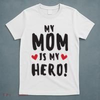 My Mom Is My Hero T-Shirt thumb 5