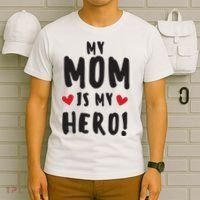 My Mom Is My Hero T-Shirt thumb 6