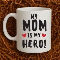 My Mom Is My Hero Coffee Mug thumb 2