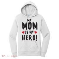 My Mom Is My Hero Women's Hoodie thumb 0