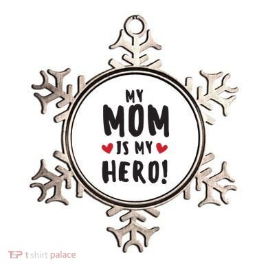 My Mom Is My Hero Ornament