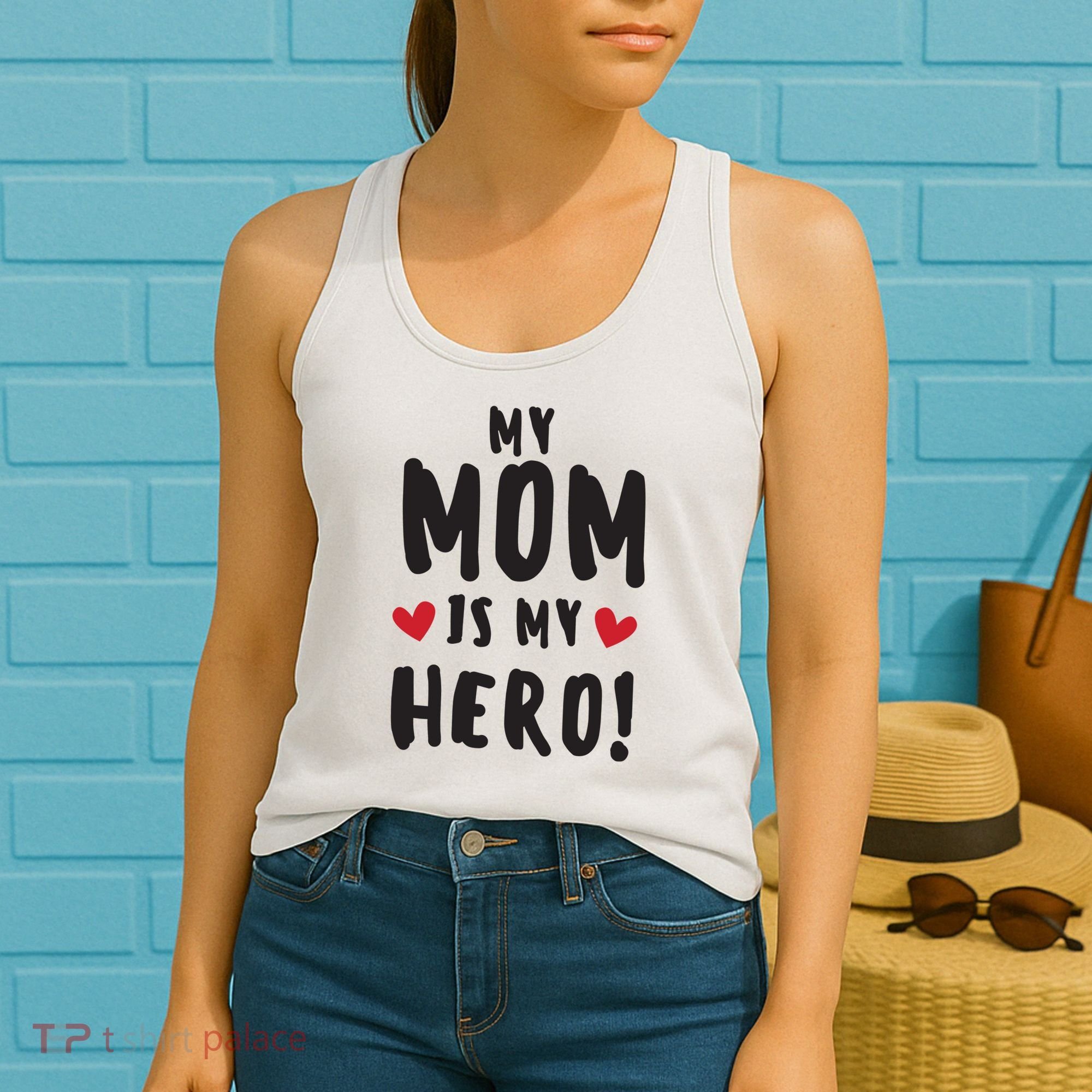 My Mom Is My Hero Women's Tank Top