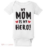 My Mom Is My Hero Baby Bodysuit thumb 0