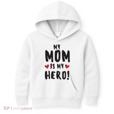 My Mom Is My Hero Kids Hoodie