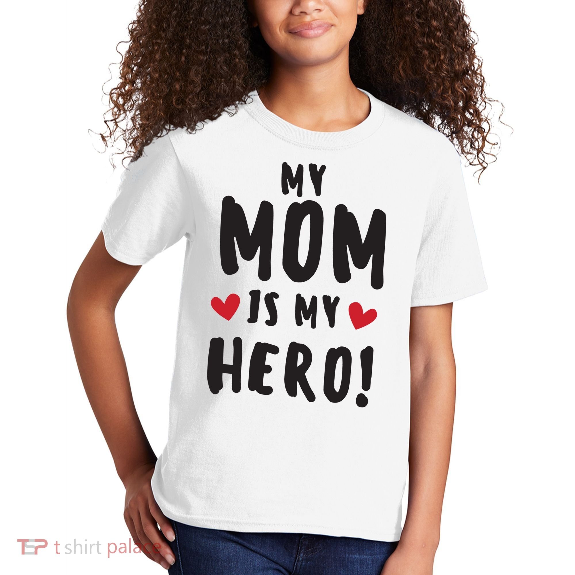 My Mom Is My Hero Kids T-Shirt