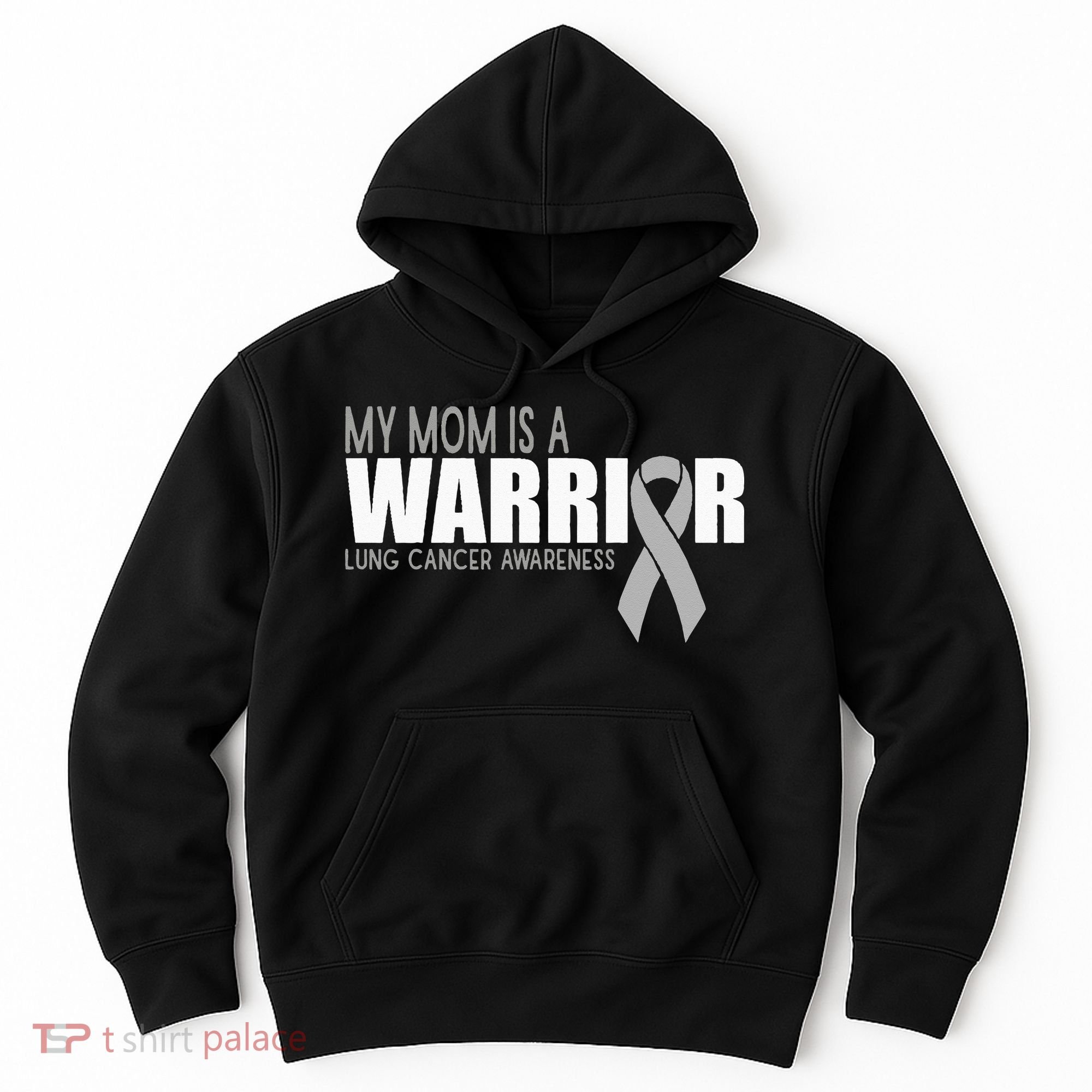 My Mom Is A Warrior Lung Cancer Awareness Hoodie